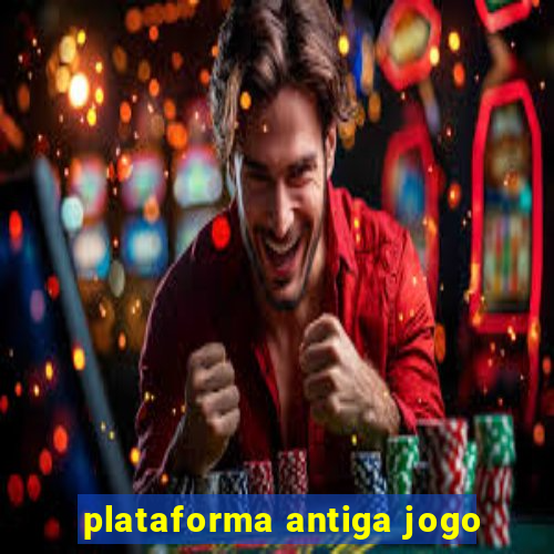 plataforma antiga jogo